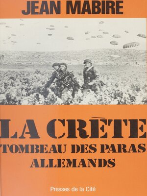cover image of La Crète, tombeau des paras allemands
